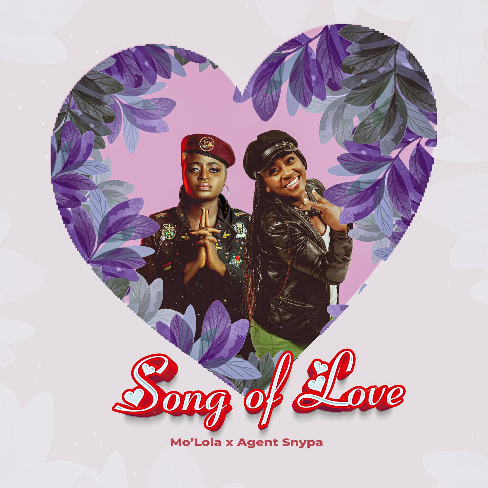 Song Of Love Molola and Snypa